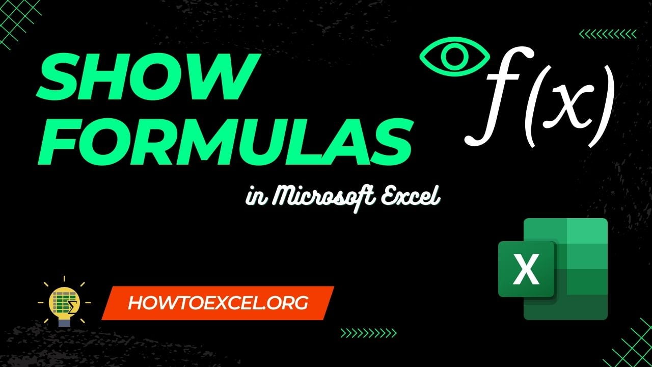 9 Ways to Show Formulas in Microsoft Excel