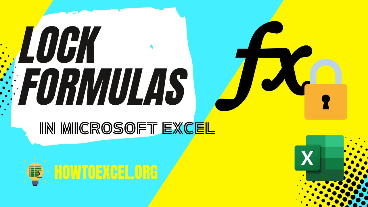 5 Ways to Lock and Unlock Formulas in Microsoft Excel